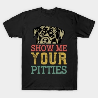 Show Me Your Pitties T-Shirt